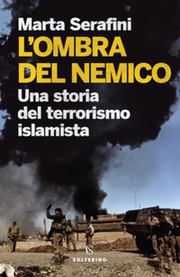 L'ombra del nemico. Una storia del terrorismo islamista - Librerie.coop L'ombra del nemico. Una storia del terrorismo islamista - Librerie.coop