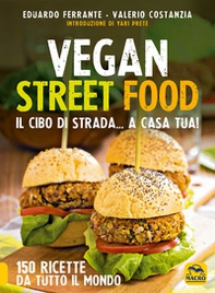 Vegan street food. Il cibo di strada... a casa tua! - Librerie.coop