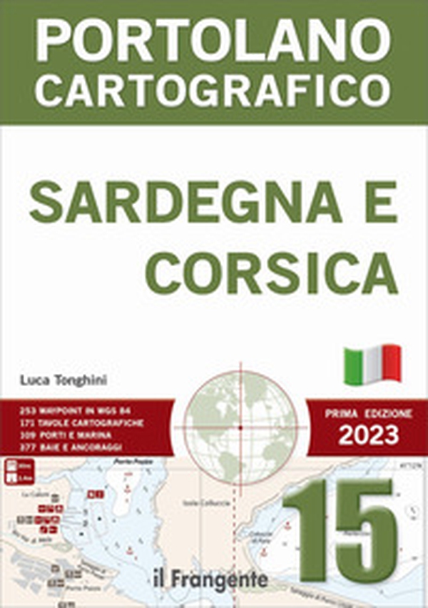 Sardegna e Corsica. Portolano cartografico - Librerie.coop Sardegna e Corsica. Portolano cartografico - Librerie.coop