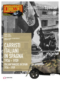 Carristi Italiani in Spagna 1936-1939-Italian tankers in Spain 2936-1939 - Librerie.coop
