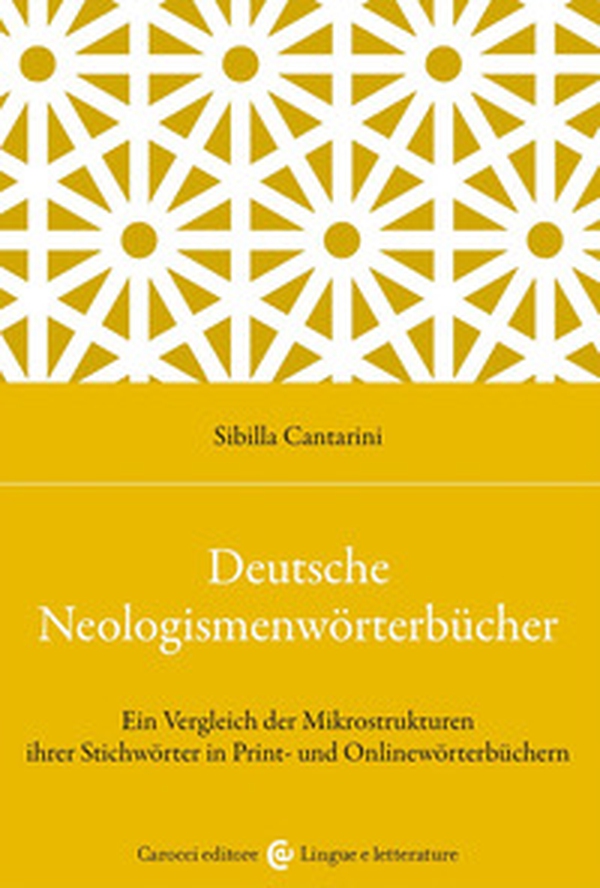 Deutsche Neologismenwörterbücher. Ein Vergleich der Mikrostrukturen ihrer Stichwörter in Print- und Onlinewörterbüchern - Librerie.coop Deutsche Neologismenwörterbücher. Ein Vergleich der Mikrostrukturen ihrer Stichwörter in Print- und Onlinewörterbüchern - Librerie.coop