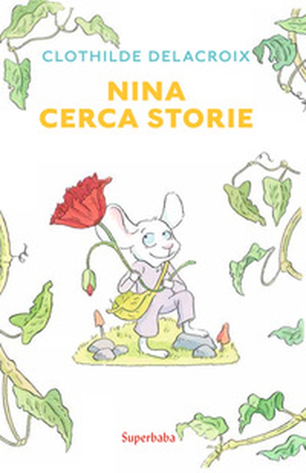 Nina cerca storie - Librerie.coop Nina cerca storie - Librerie.coop