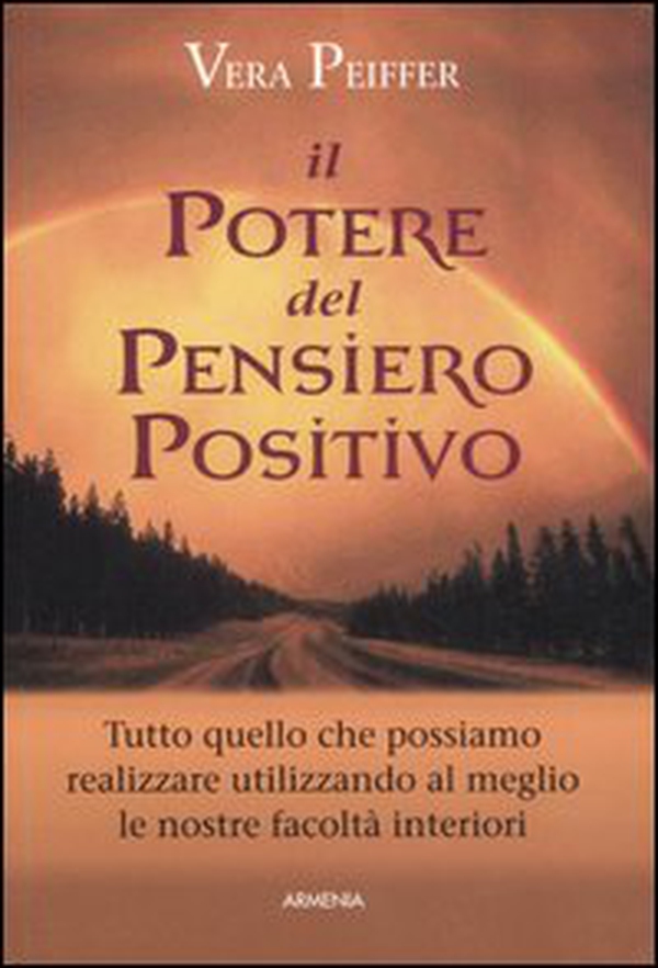 Il potere del pensiero positivo - Librerie.coop Il potere del pensiero positivo - Librerie.coop