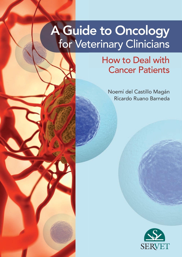 A guide to oncology for veterinary clinicians - Librerie.coop A guide to oncology for veterinary clinicians - Librerie.coop