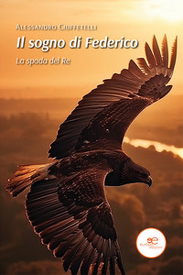 Il sogno di Federico. La spada del re - Librerie.coop Il sogno di Federico. La spada del re - Librerie.coop