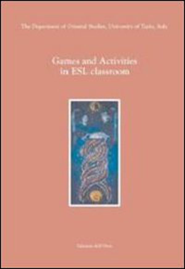 Games and activities in ESL classroom - Librerie.coop Games and activities in ESL classroom - Librerie.coop