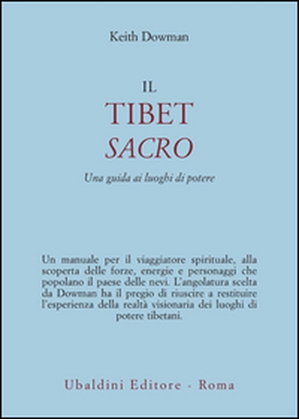 Il Tibet sacro. Una guida ai luoghi di potere - Librerie.coop Il Tibet sacro. Una guida ai luoghi di potere - Librerie.coop