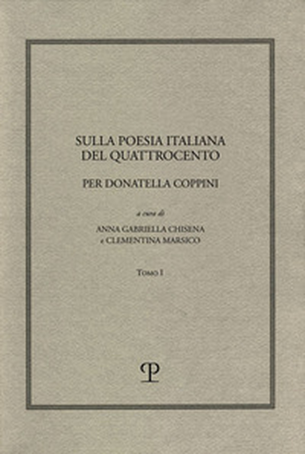 Sulla poesia italiana del Quattrocento. Per Donatella Coppini - Librerie.coop Sulla poesia italiana del Quattrocento. Per Donatella Coppini - Librerie.coop