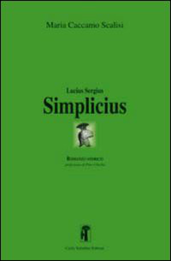 Lucius Sergius Simplicius - Librerie.coop Lucius Sergius Simplicius - Librerie.coop