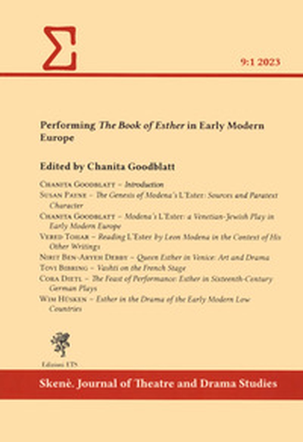 Performing «The Book of Esther» in early modern Europe - Librerie.coop Performing «The Book of Esther» in early modern Europe - Librerie.coop