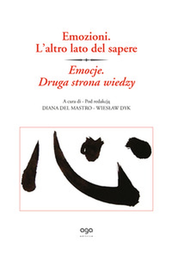 Emozione. L'altro lato del sapere-Emocje. Druga Strona Wiedzy - Librerie.coop Emozione. L'altro lato del sapere-Emocje. Druga Strona Wiedzy - Librerie.coop