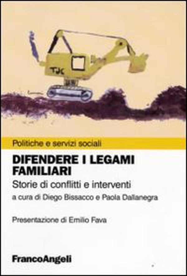 Difendere i legami familiari. Storie di conflitti e interventi - Librerie.coop Difendere i legami familiari. Storie di conflitti e interventi - Librerie.coop