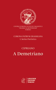A Demetriano. Testo latino a fronte - Librerie.coop