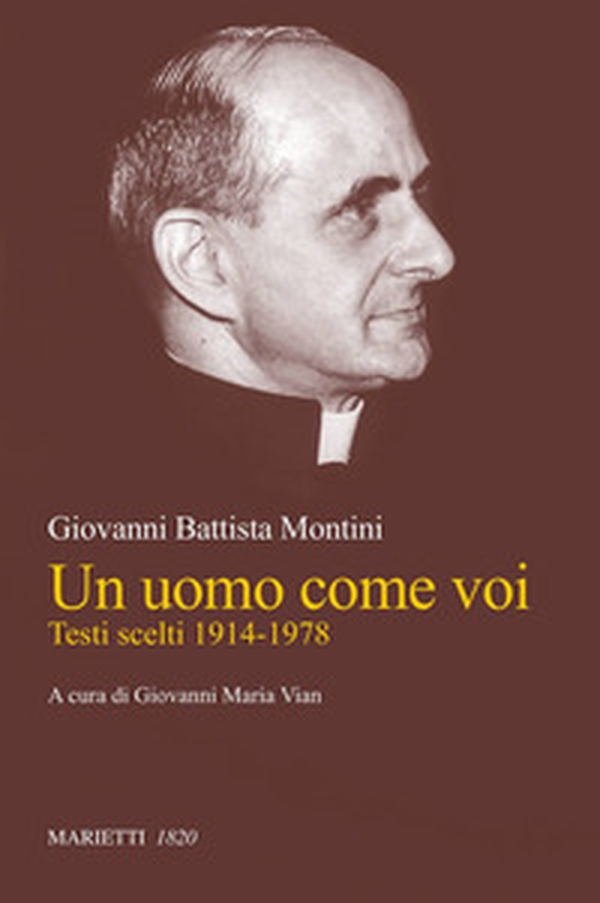 Un uomo come voi. Testi scelti 1914-1978 - Librerie.coop Un uomo come voi. Testi scelti 1914-1978 - Librerie.coop