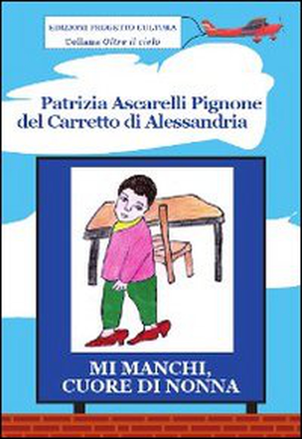 Mi manchi, cuore di nonna. Il grande amore delle nonne per i propri nipotini - Librerie.coop Mi manchi, cuore di nonna. Il grande amore delle nonne per i propri nipotini - Librerie.coop