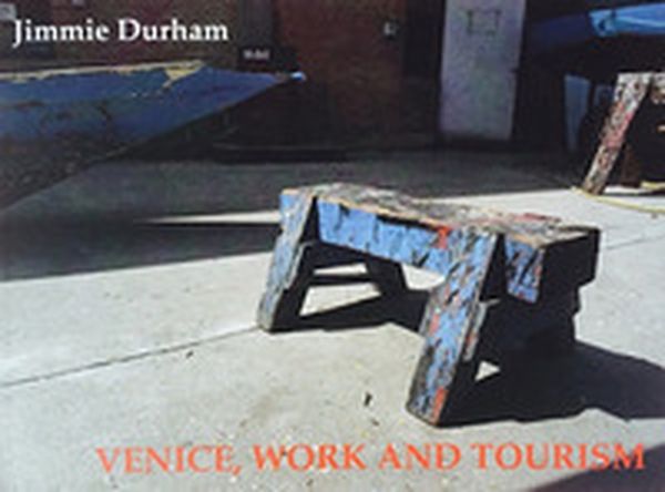 Jimmie Durham. Venice, work and tourism. Ediz. italiana e inglese - Librerie.coop Jimmie Durham. Venice, work and tourism. Ediz. italiana e inglese - Librerie.coop