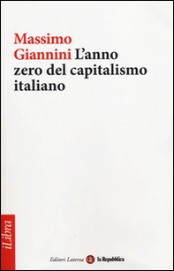 L'anno zero del capitalismo italiano - Librerie.coop
