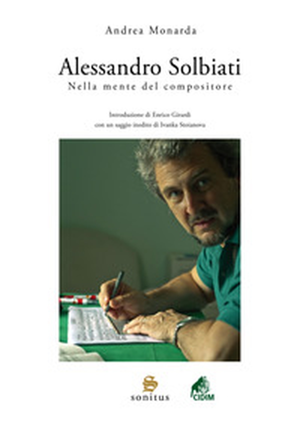 Alessandro Solbiati. Nella mente del compositore - Librerie.coop Alessandro Solbiati. Nella mente del compositore - Librerie.coop