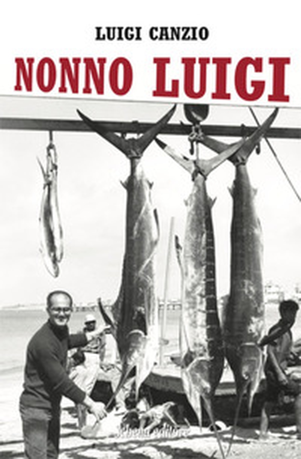 Nonno Luigi - Librerie.coop Nonno Luigi - Librerie.coop