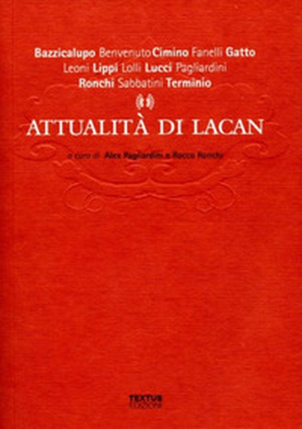 Attualità di Lacan - Librerie.coop Attualità di Lacan - Librerie.coop