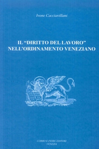 Il «diritto del lavoro» nell'ordinamento veneziano - Librerie.coop