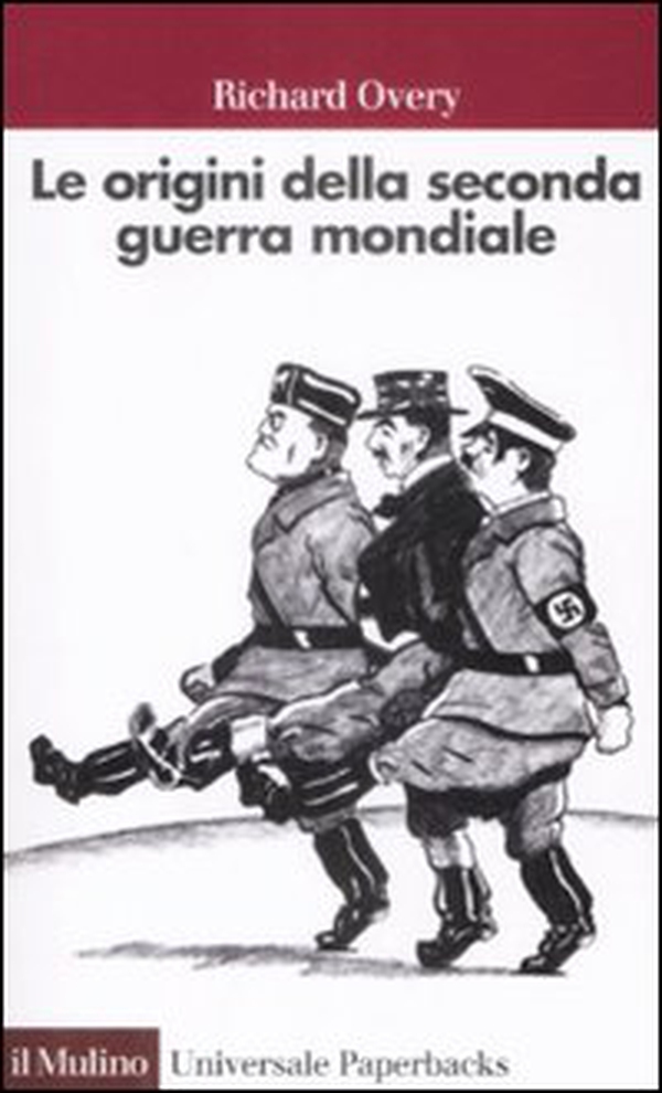 Le origini della seconda guerra mondiale - Librerie.coop Le origini della seconda guerra mondiale - Librerie.coop