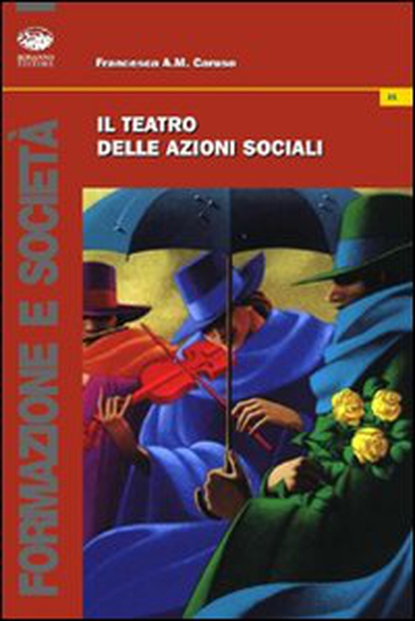 Il teatro dell'azioni sociali - Librerie.coop Il teatro dell'azioni sociali - Librerie.coop