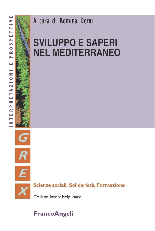 Sviluppo e saperi nel mediterraneo - Librerie.coop Sviluppo e saperi nel mediterraneo - Librerie.coop