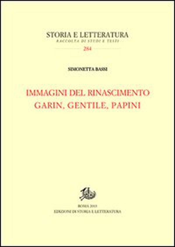 Immagini del Rinascimento. Garin, Gentile, Papini - Librerie.coop Immagini del Rinascimento. Garin, Gentile, Papini - Librerie.coop