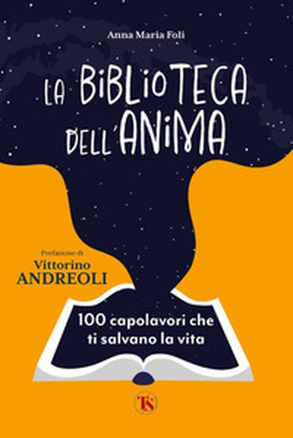 La biblioteca dell'anima. 100 capolavori che ti salvano la vita - Librerie.coop La biblioteca dell'anima. 100 capolavori che ti salvano la vita - Librerie.coop