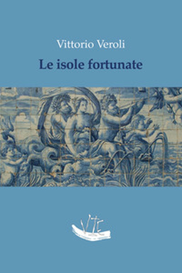 Le isole fortunate - Librerie.coop Le isole fortunate - Librerie.coop