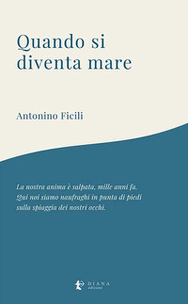 Quando si diventa mare - Librerie.coop Quando si diventa mare - Librerie.coop