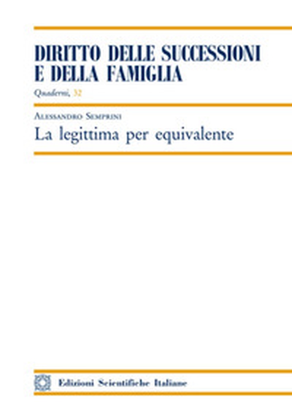 La legittima per equivalente - Librerie.coop La legittima per equivalente - Librerie.coop