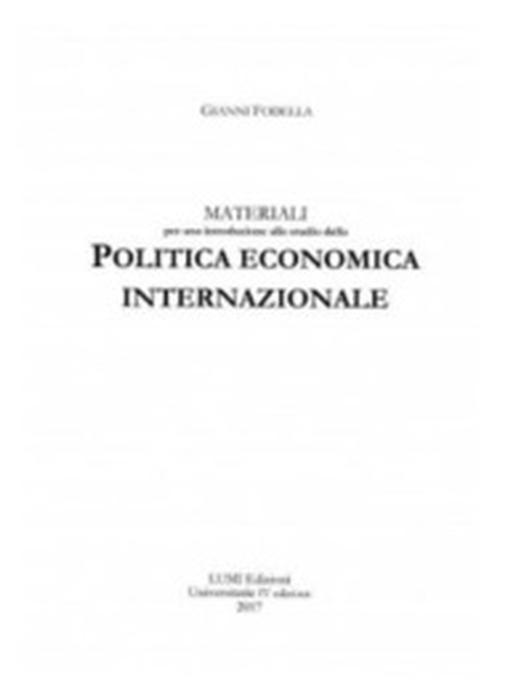Materiali per una introduzione allo studio della politica economica internazionale - Librerie.coop Materiali per una introduzione allo studio della politica economica internazionale - Librerie.coop