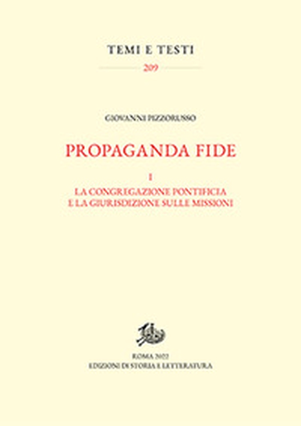 Propaganda fide - Vol. 1 - Librerie.coop Propaganda fide - Vol. 1 - Librerie.coop
