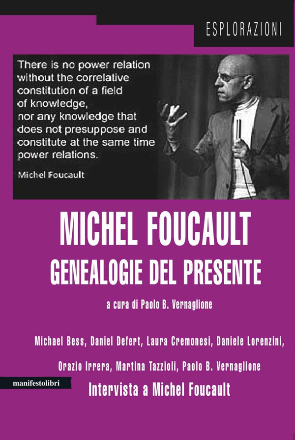 Michel Foucault. Genealogie del presente - Librerie.coop Michel Foucault. Genealogie del presente - Librerie.coop