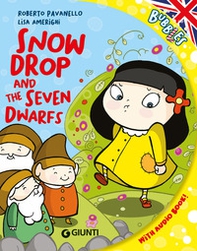 Snowdrop and the seven dwarfs (con qrc) - Librerie.coop
