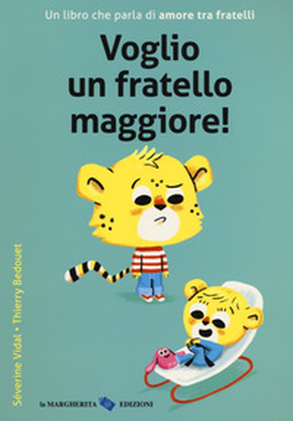 Voglio un fratello maggiore! - Librerie.coop Voglio un fratello maggiore! - Librerie.coop