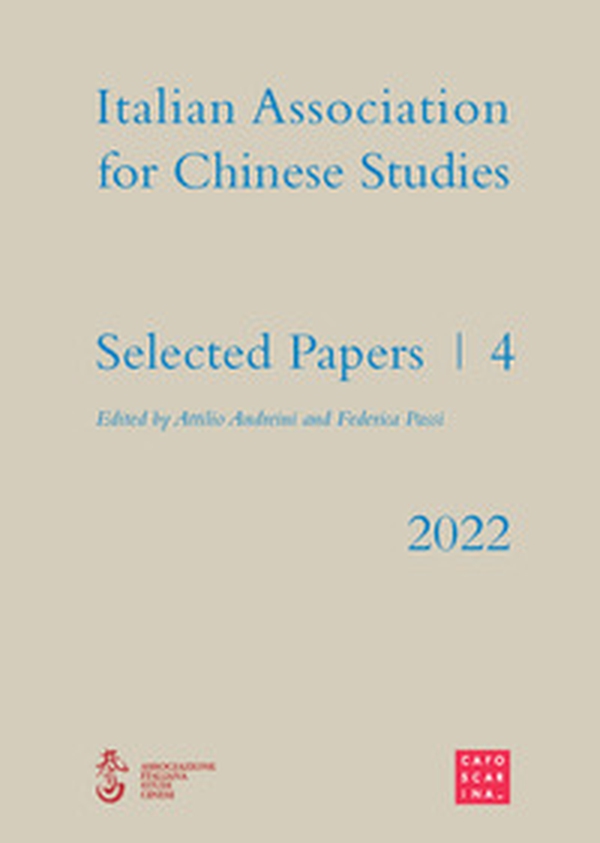 Selected papers. Italian association for chinese studies - Librerie.coop Selected papers. Italian association for chinese studies - Librerie.coop