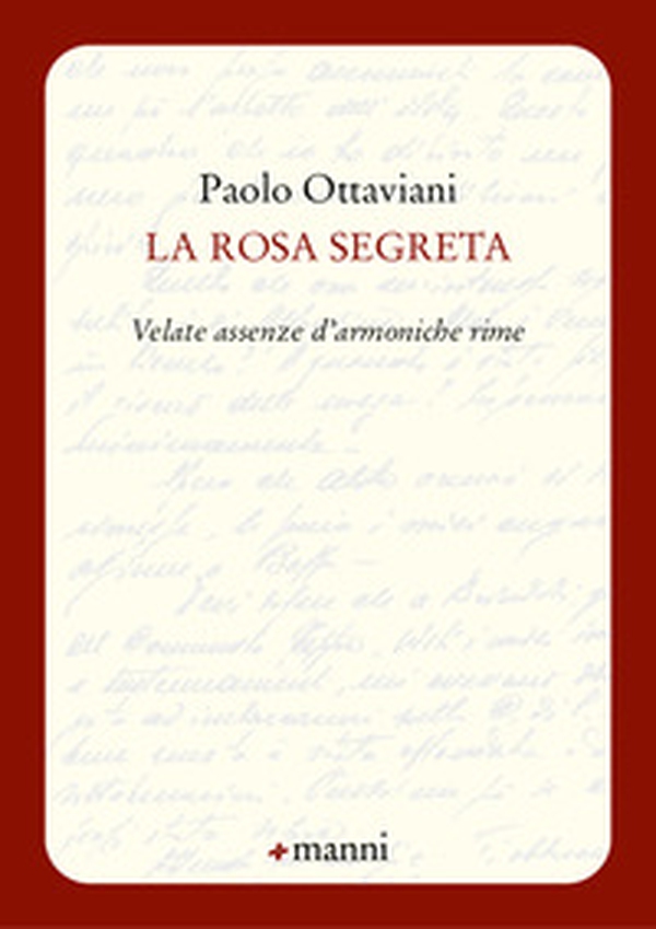 La rosa segreta. Velate assenze d'armoniche rime - Librerie.coop La rosa segreta. Velate assenze d'armoniche rime - Librerie.coop