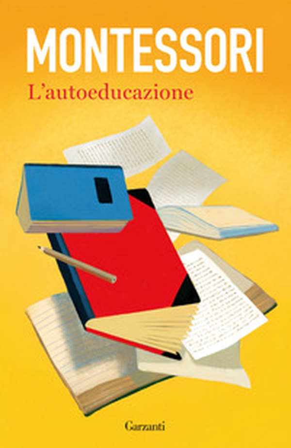 L'autoeducazione - Librerie.coop L'autoeducazione - Librerie.coop