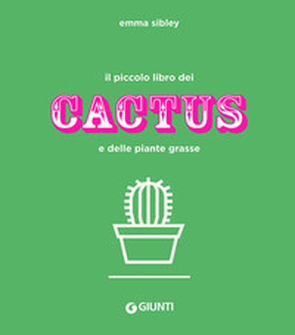 Il piccolo libro dei cactus e delle piante grasse - Librerie.coop Il piccolo libro dei cactus e delle piante grasse - Librerie.coop