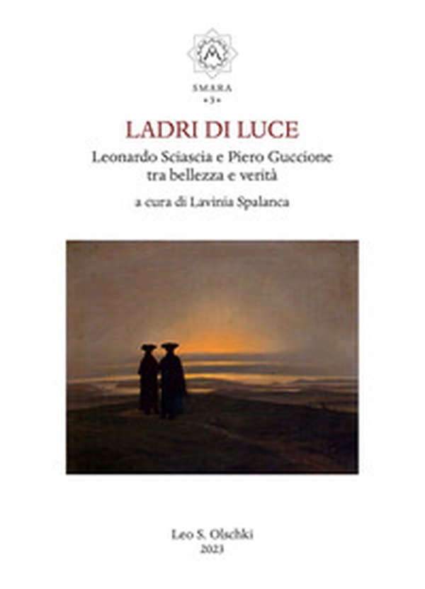 Ladri di luce. Leonardo Sciascia e Piero Guccione tra bellezza e verità - Librerie.coop Ladri di luce. Leonardo Sciascia e Piero Guccione tra bellezza e verità - Librerie.coop