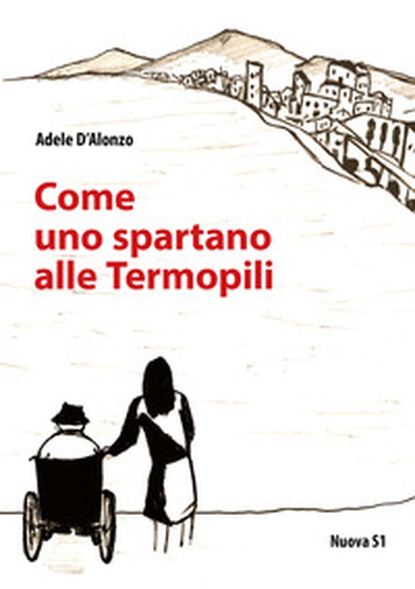 Come uno spartano alle Termopili - Librerie.coop Come uno spartano alle Termopili - Librerie.coop