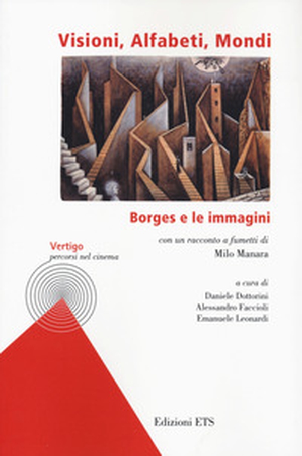 Visioni, alfabeti, mondi. Borges e le immagini - Librerie.coop Visioni, alfabeti, mondi. Borges e le immagini - Librerie.coop