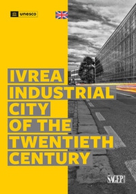 Ivrea Industrial City of the Twentieth Century - Librerie.coop