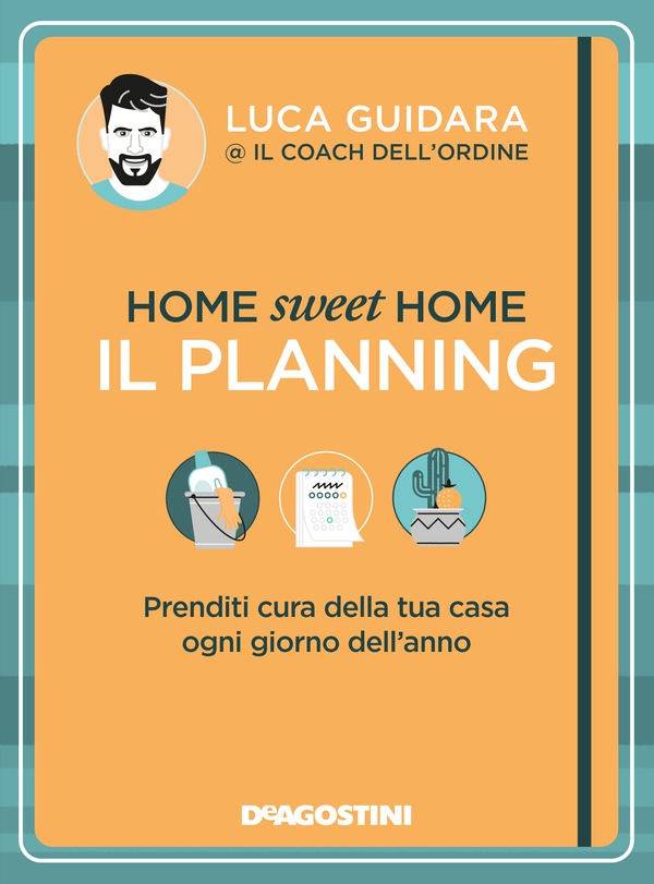 Home sweet home. Il planning - Librerie.coop Home sweet home. Il planning - Librerie.coop