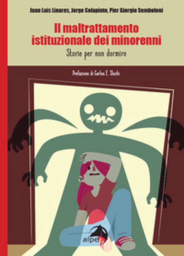 Il maltrattamento istituzionale dei minorenni. Storie per non dormire - Librerie.coop Il maltrattamento istituzionale dei minorenni. Storie per non dormire - Librerie.coop
