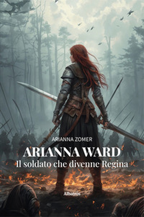 Arianna Ward. Il soldato che divenne regina - Librerie.coop Arianna Ward. Il soldato che divenne regina - Librerie.coop