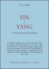 Yin e Yang. L'armonia taoista degli opposti - Librerie.coop